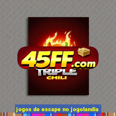 jogos de escape no jogolandia